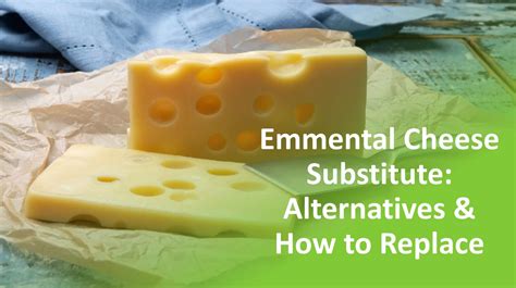 emmental cheese substitute